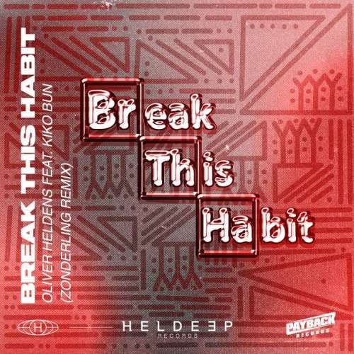 Break This Habit (feat. Kiko Bun) - Zonderling Remix